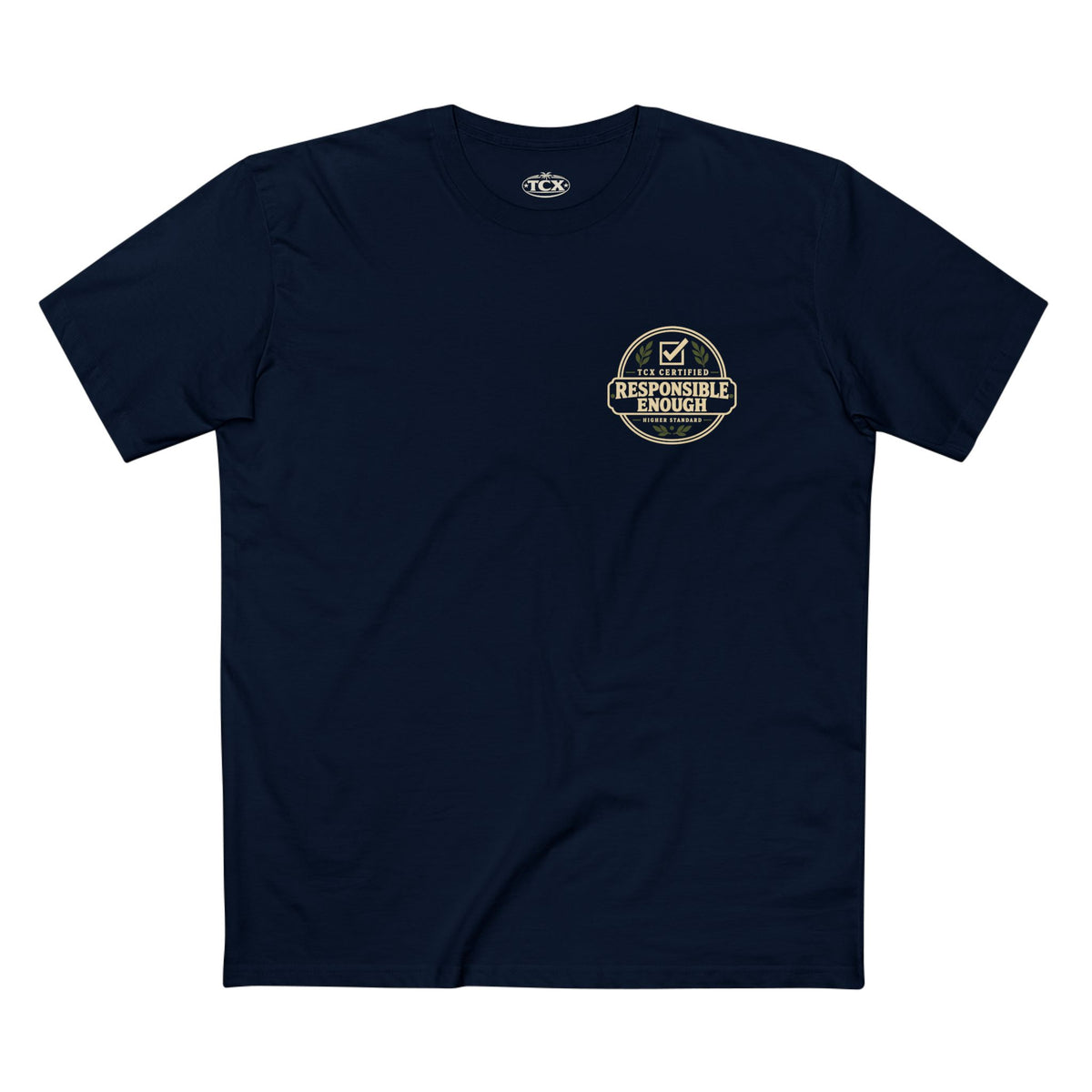 Responsible Enough Tee
